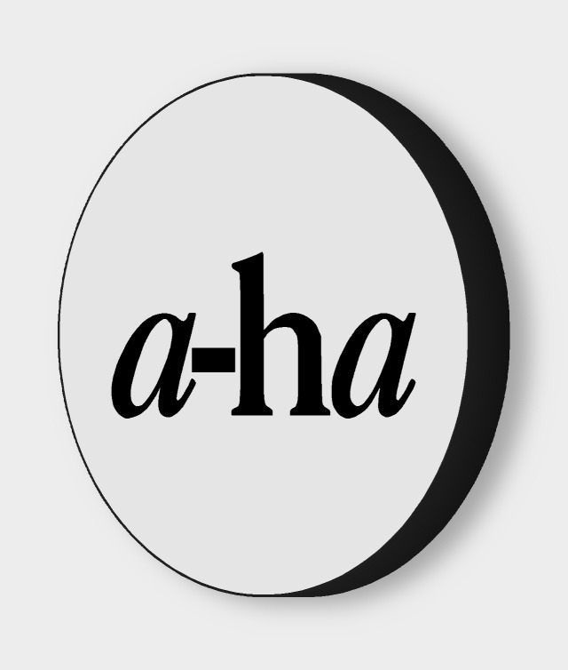 a-ha LED-Leuchtschild ausgeschaltet